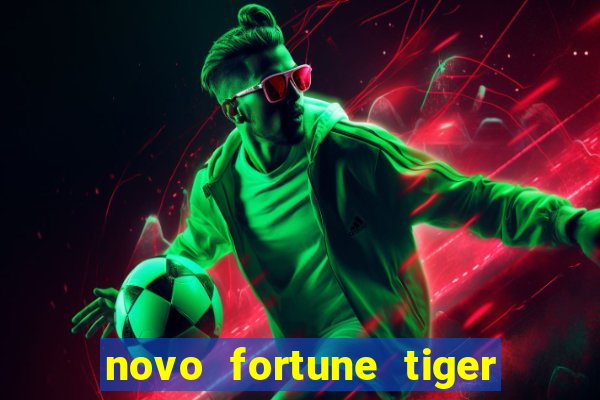 novo fortune tiger 2 demo